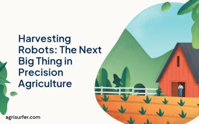Harvesting Robots: The Next Big Thing in Precision Agriculture